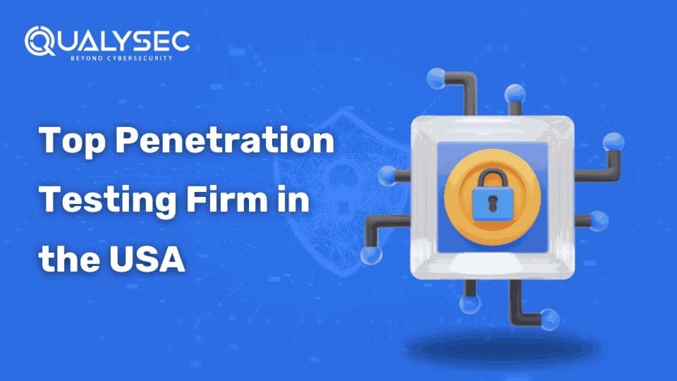 Top Penetration Testing Firm in Usa