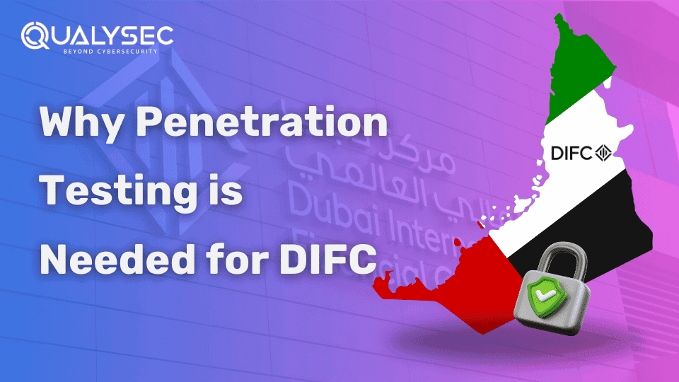 Why Penetration Testing is Needed for DIFC
