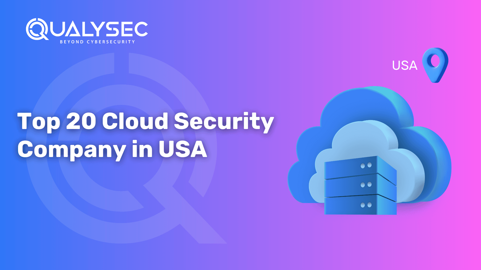 Top 20 Cloud Security Company in USA