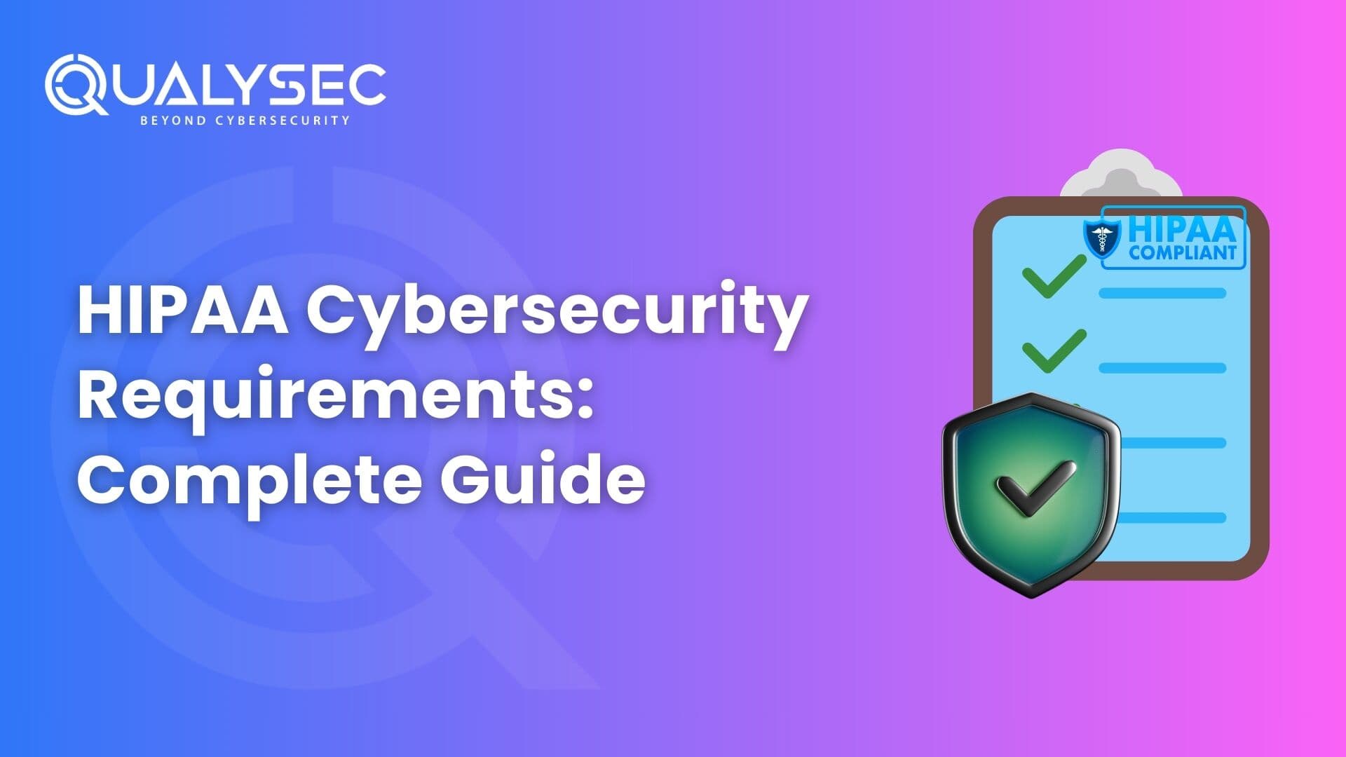 HIPAA Cybersecurity Requirements