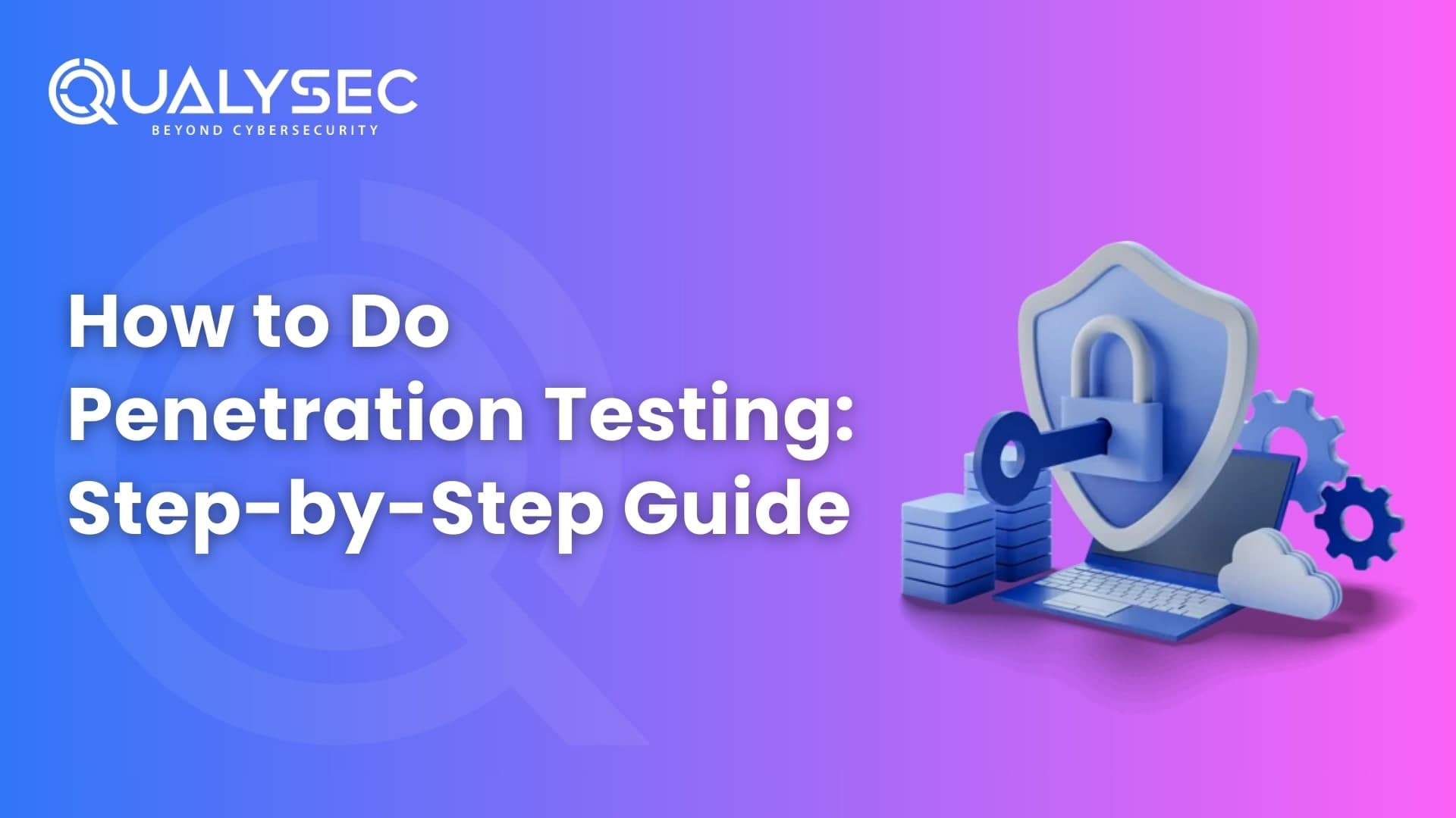 How to Do Penetration Testing