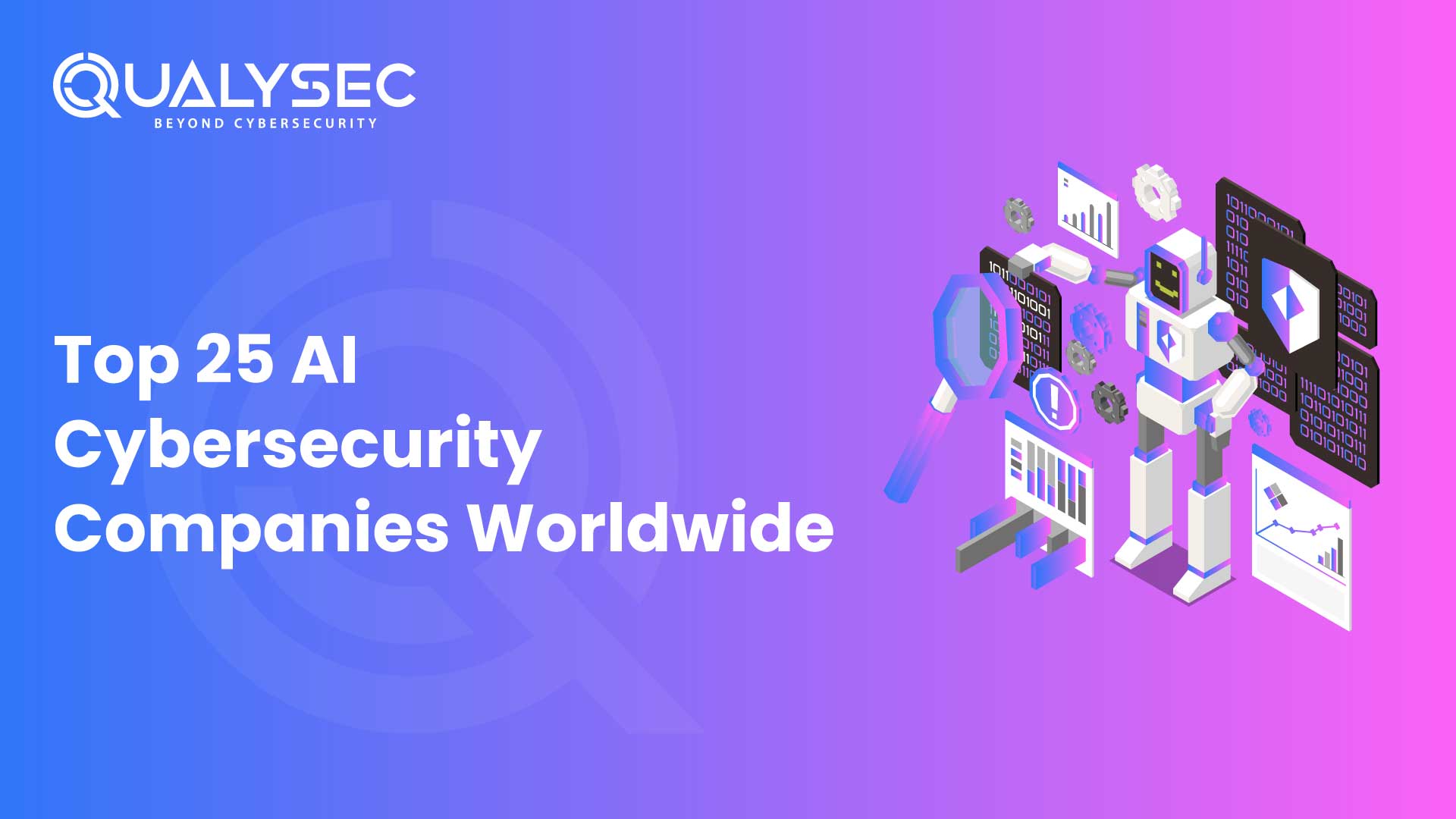 AI Cybersecurity Companies Worldwide