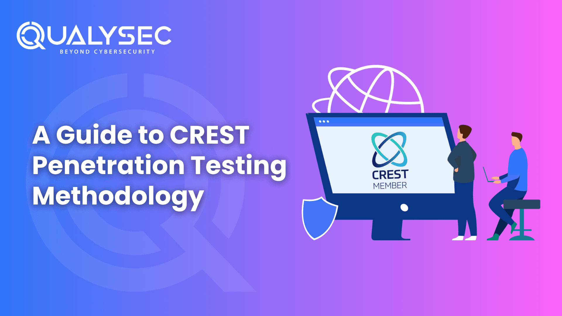 CREST Penetration Testing Methodology.