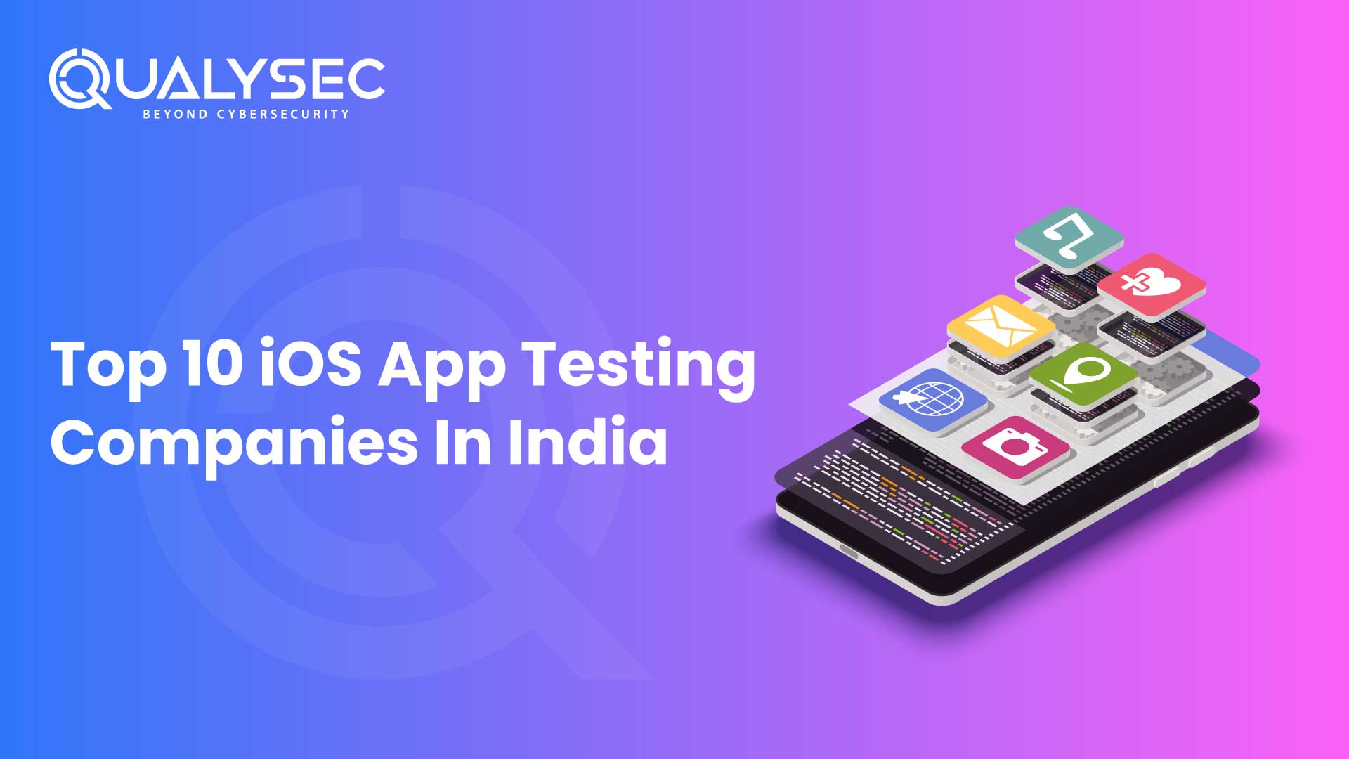 Top 10 iOS App Testing Companies In India