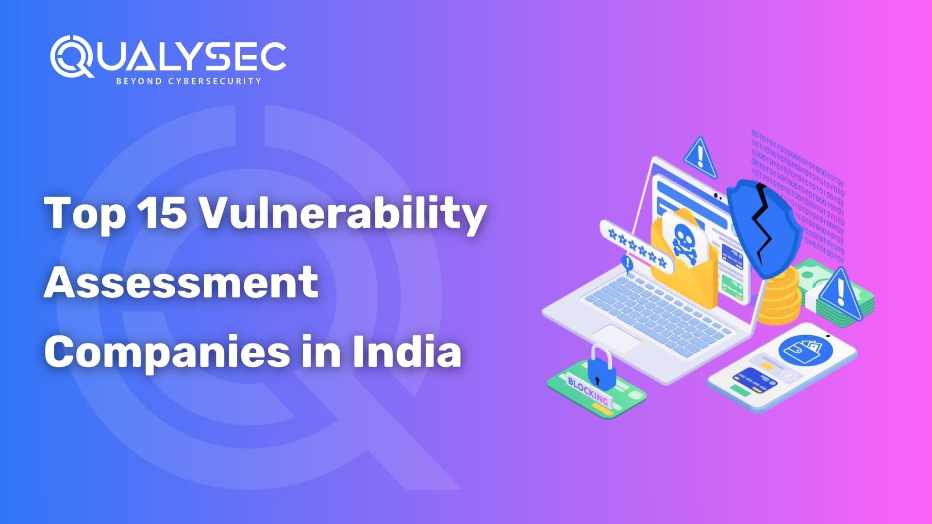 Top 15 Vulnerability Assessment Companies in India