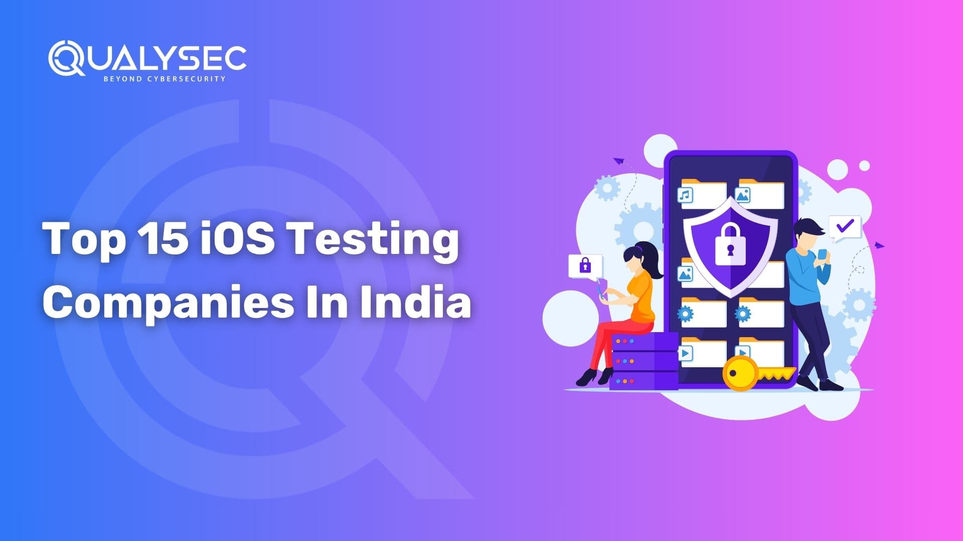 Top 15 iOS Testing Companies In India