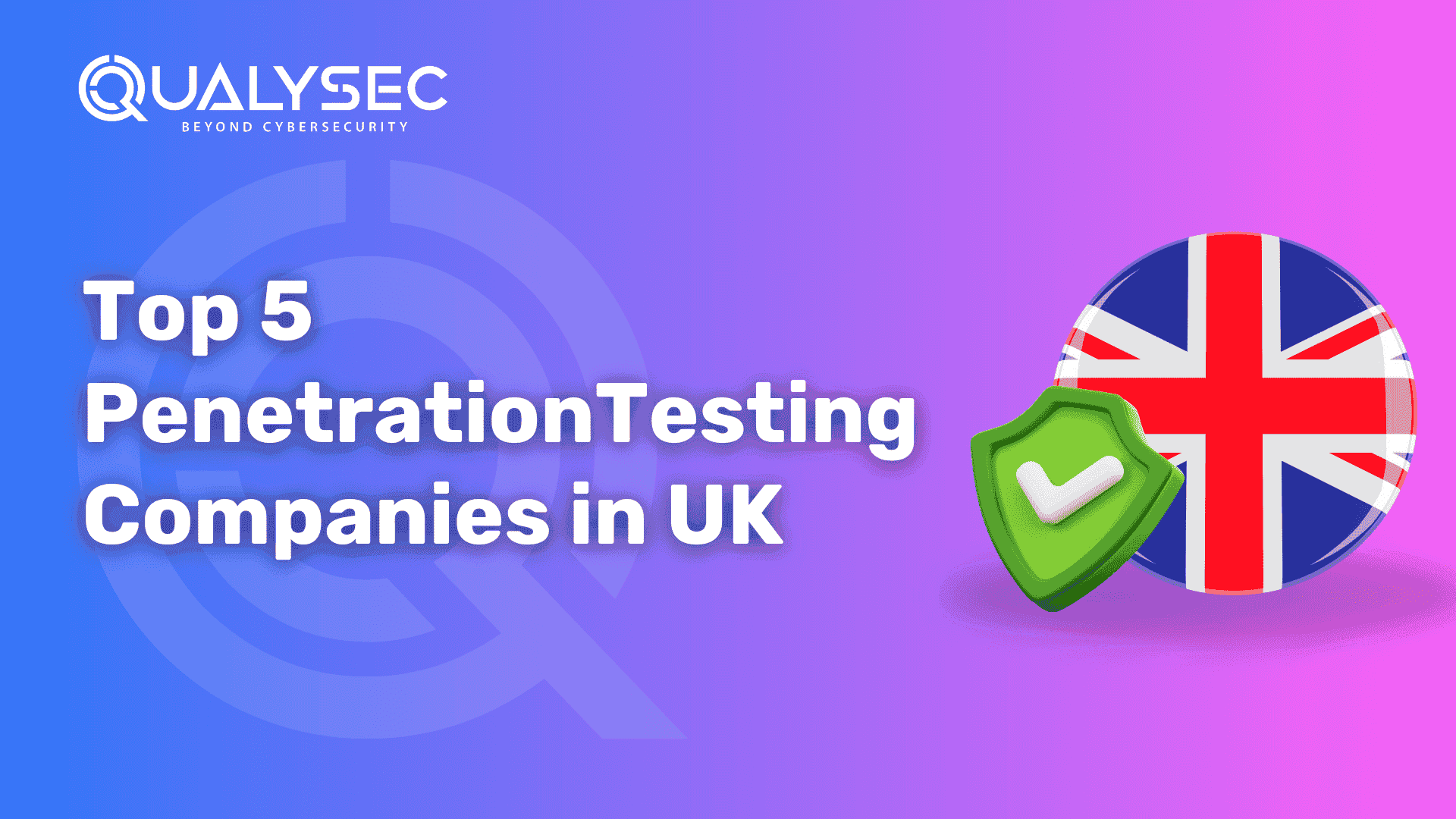 Top 5 Penetration Testing Companies in UK