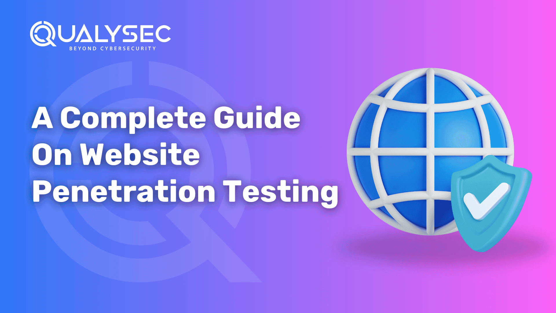 A Complete Guide On Website Penetration Testing