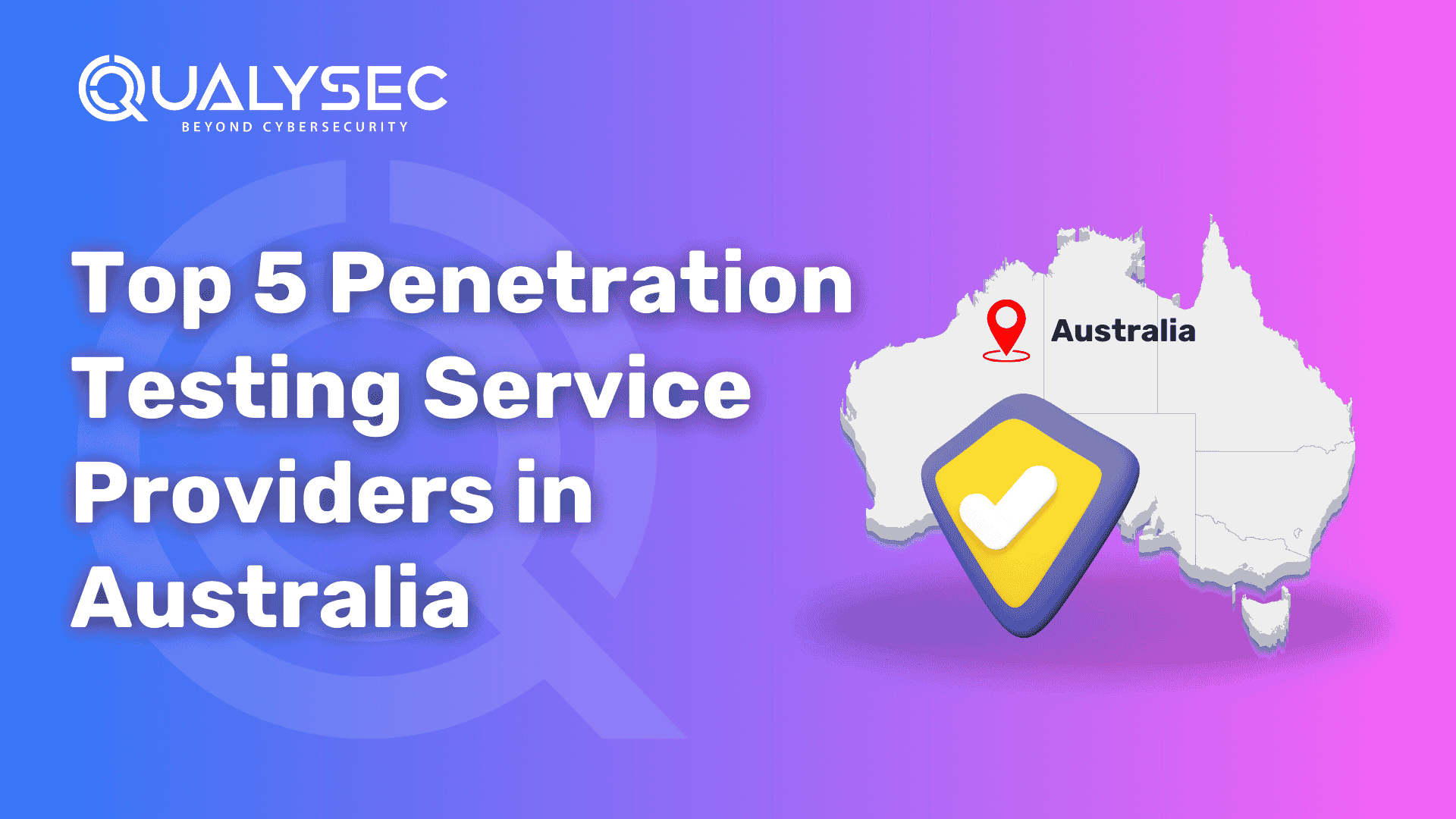 Top 5 Penetration Testing Service Providers in Australia