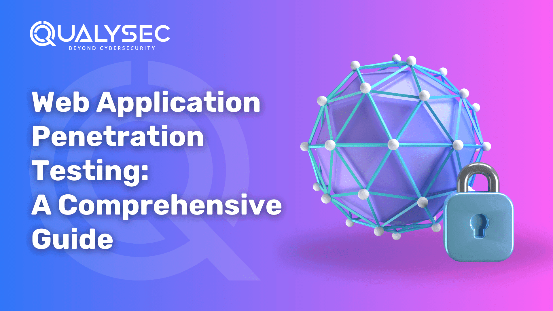 Web Application Penetration Testing_ A Comprehensive Guide