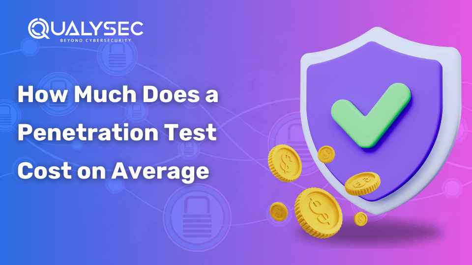 How Much Does a Penetration Test Cost on Average
