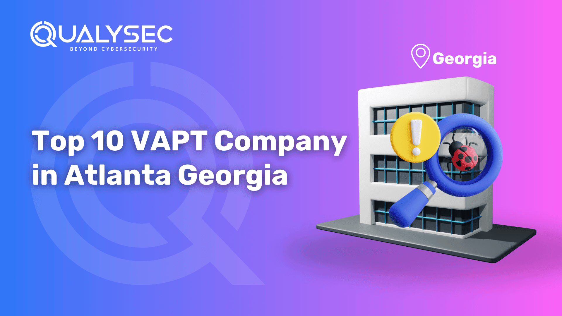 Top 10 VAPT Company in Atlanta Georgia