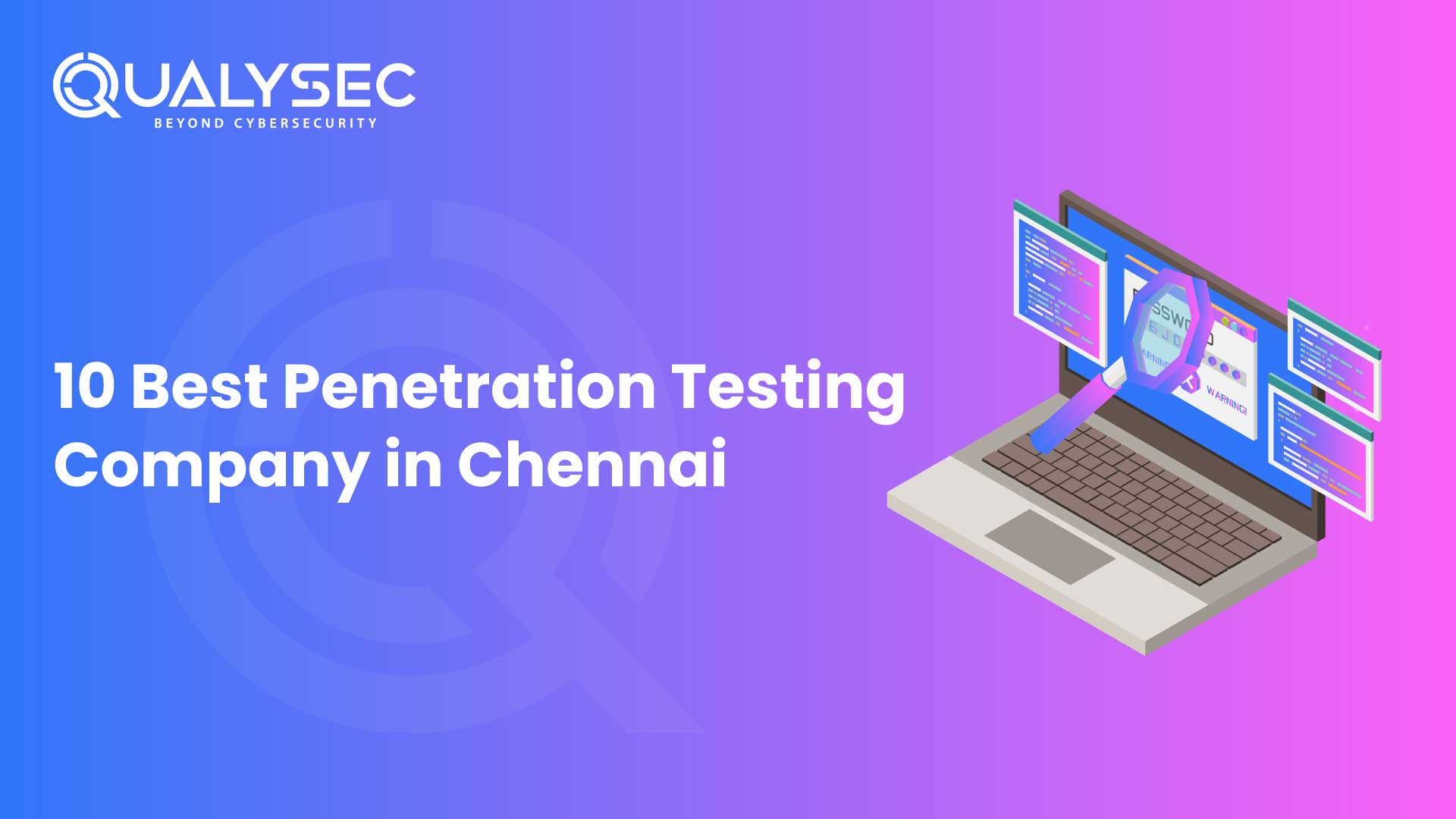 Penetration Testing Company in Chennai