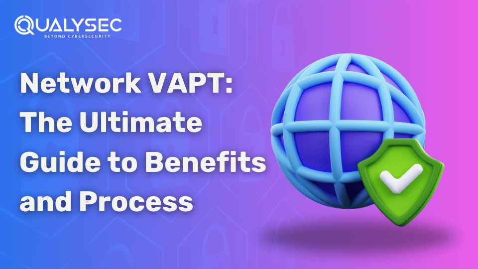 Network VAPT The Ultimate Guide to Benefits and Process