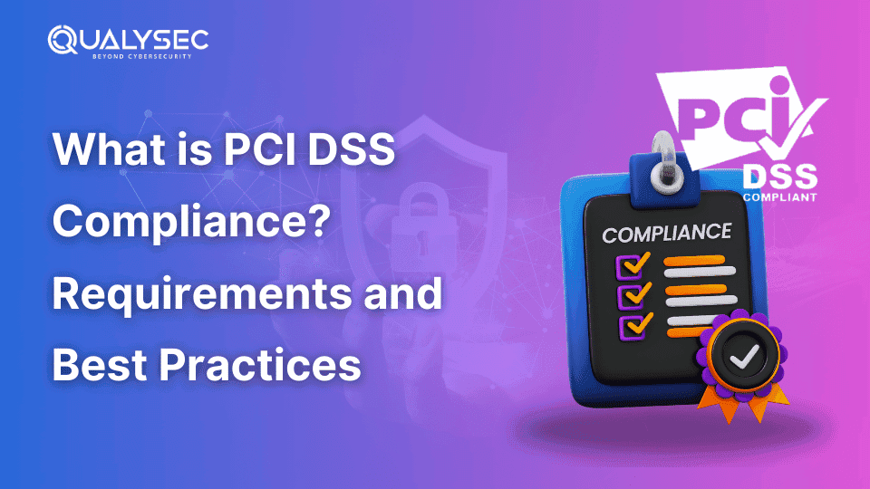 What is PCI DSS Compliance_ Requirements and Best Practices