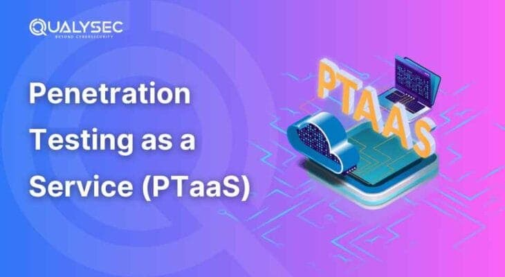 Penetration Testing as a Service PTaaS