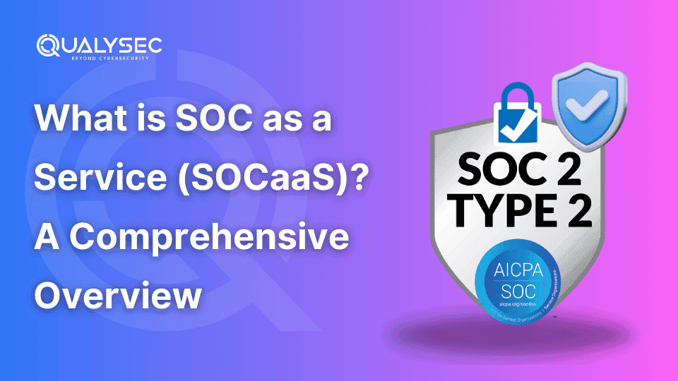 What is SOC as a Service (SOCaaS)_ A Comprehensive Overview