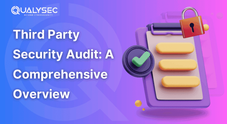 Third Party Security Audit-A Comprehensive Overview