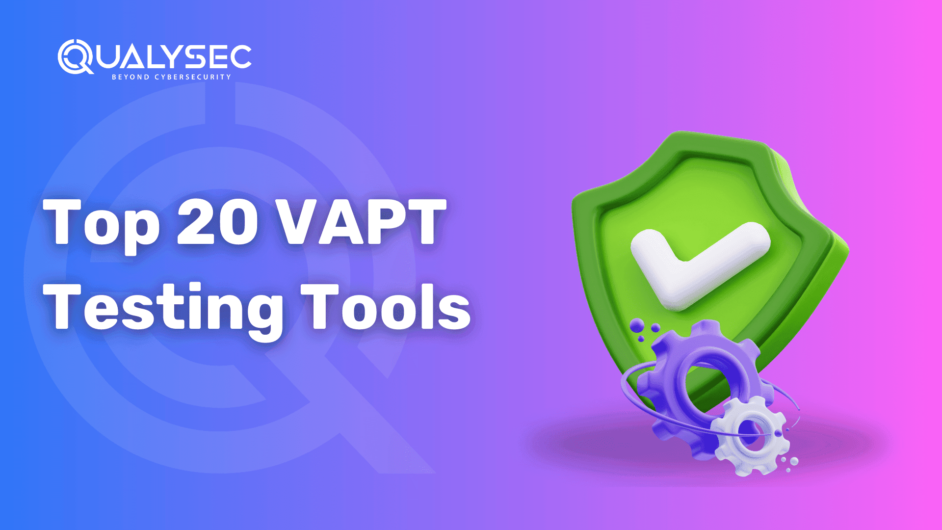 Top 20 VAPT Testing Tools