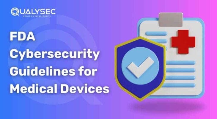 FDA Cybersecurity Guidelines for Medical Devices