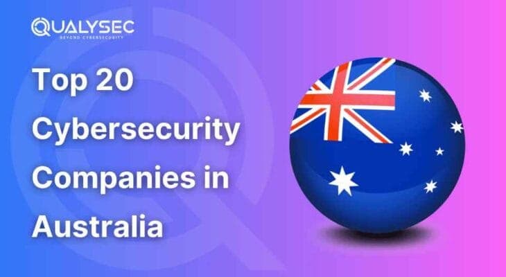 Top 20 Cybersecurity Companies in Australia