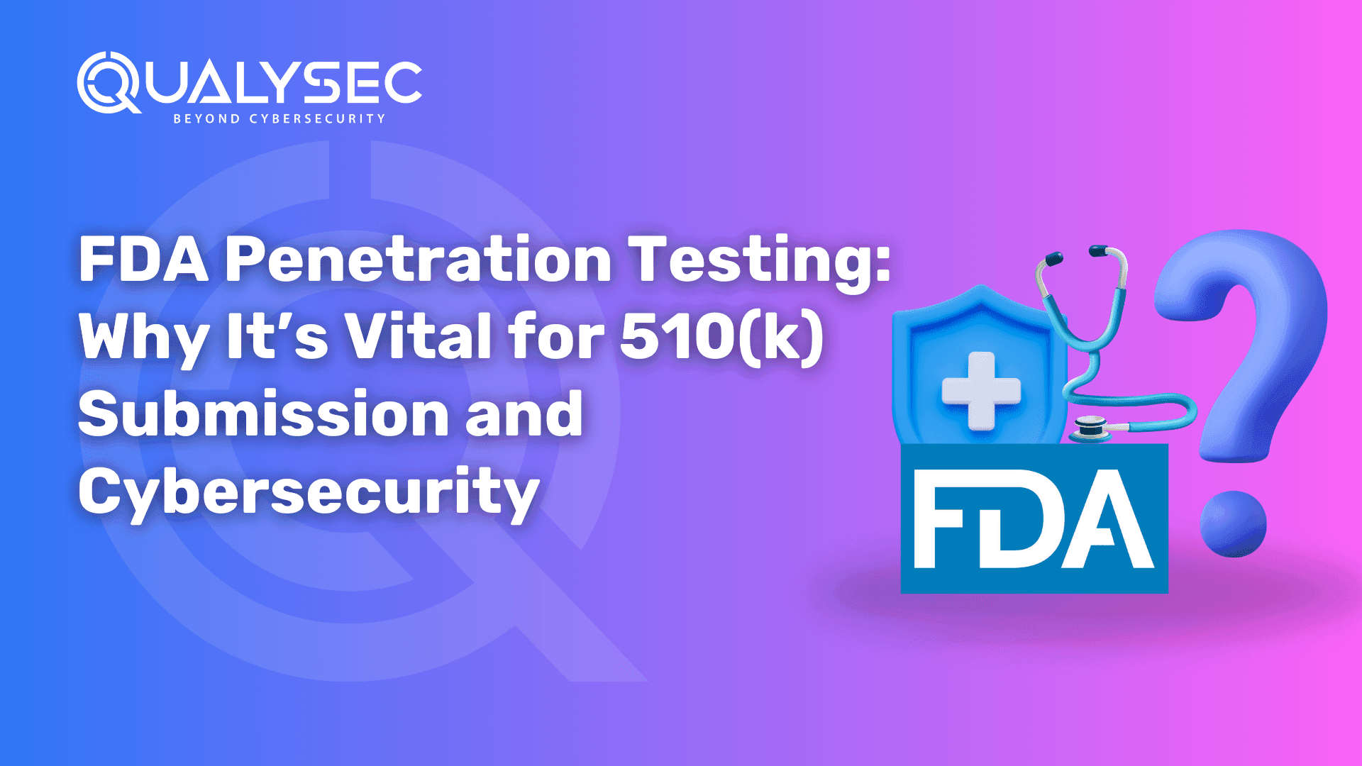 FDA Penetration Testing