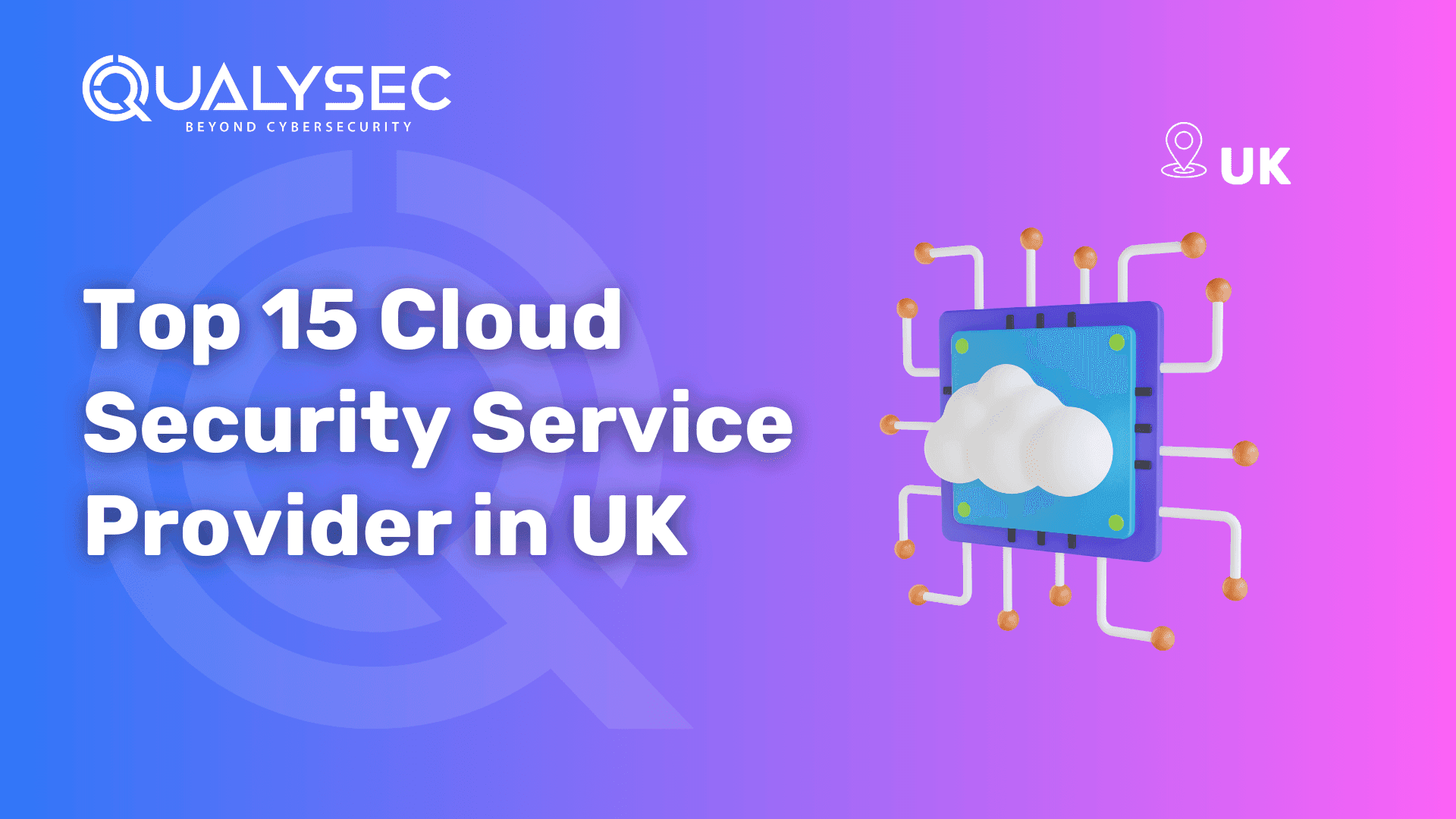 cloud security service providers UK