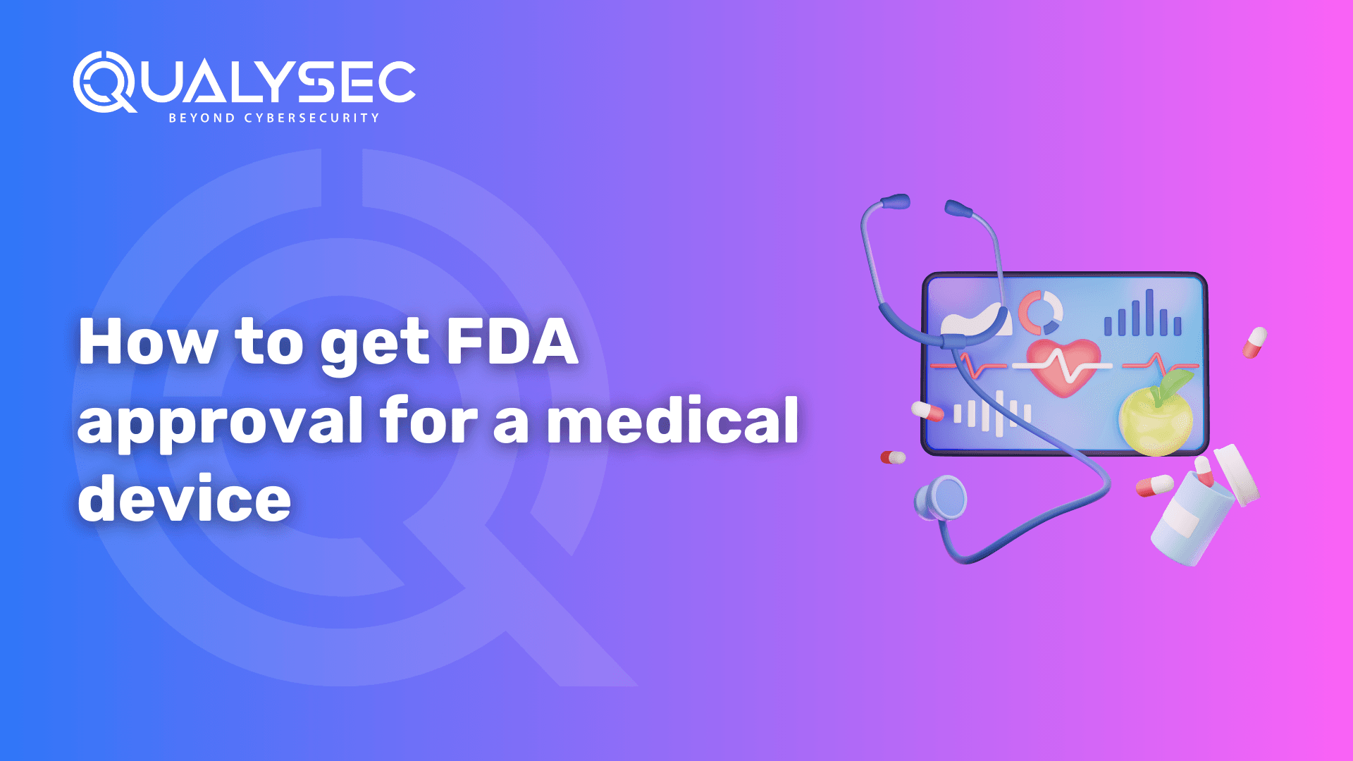 FDA approval for medical device