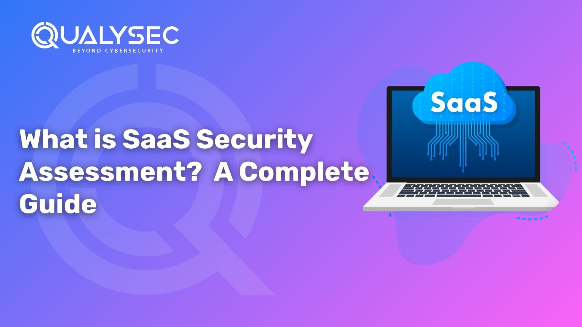 What is SaaS Security Assessment