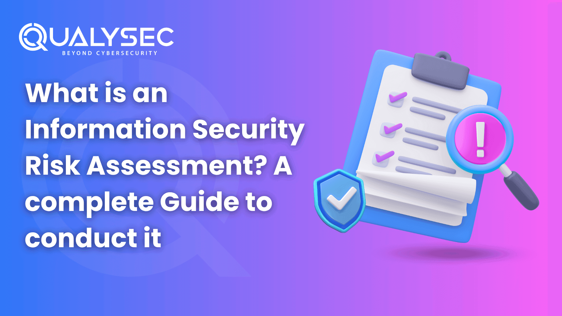 What is an Information Security Risk Assessment
