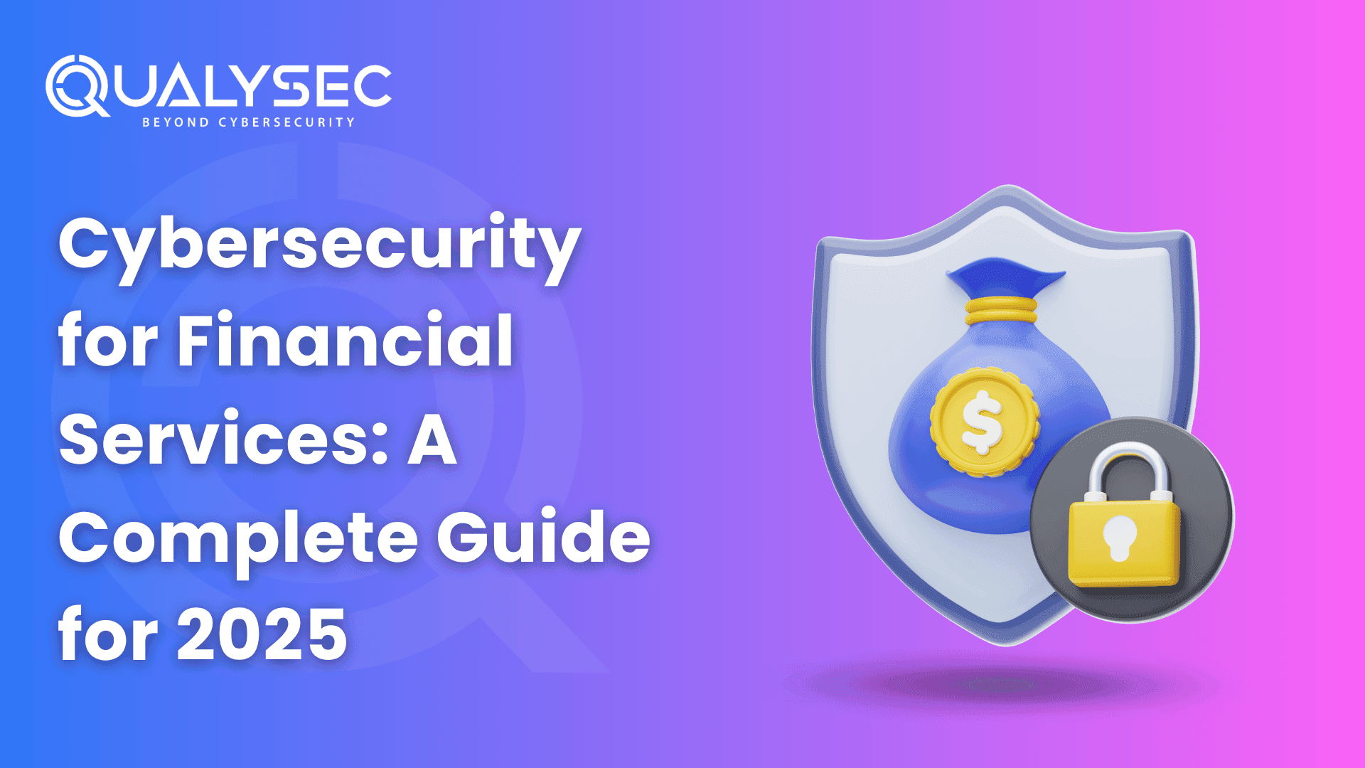 Cybersecurity for Financial Services