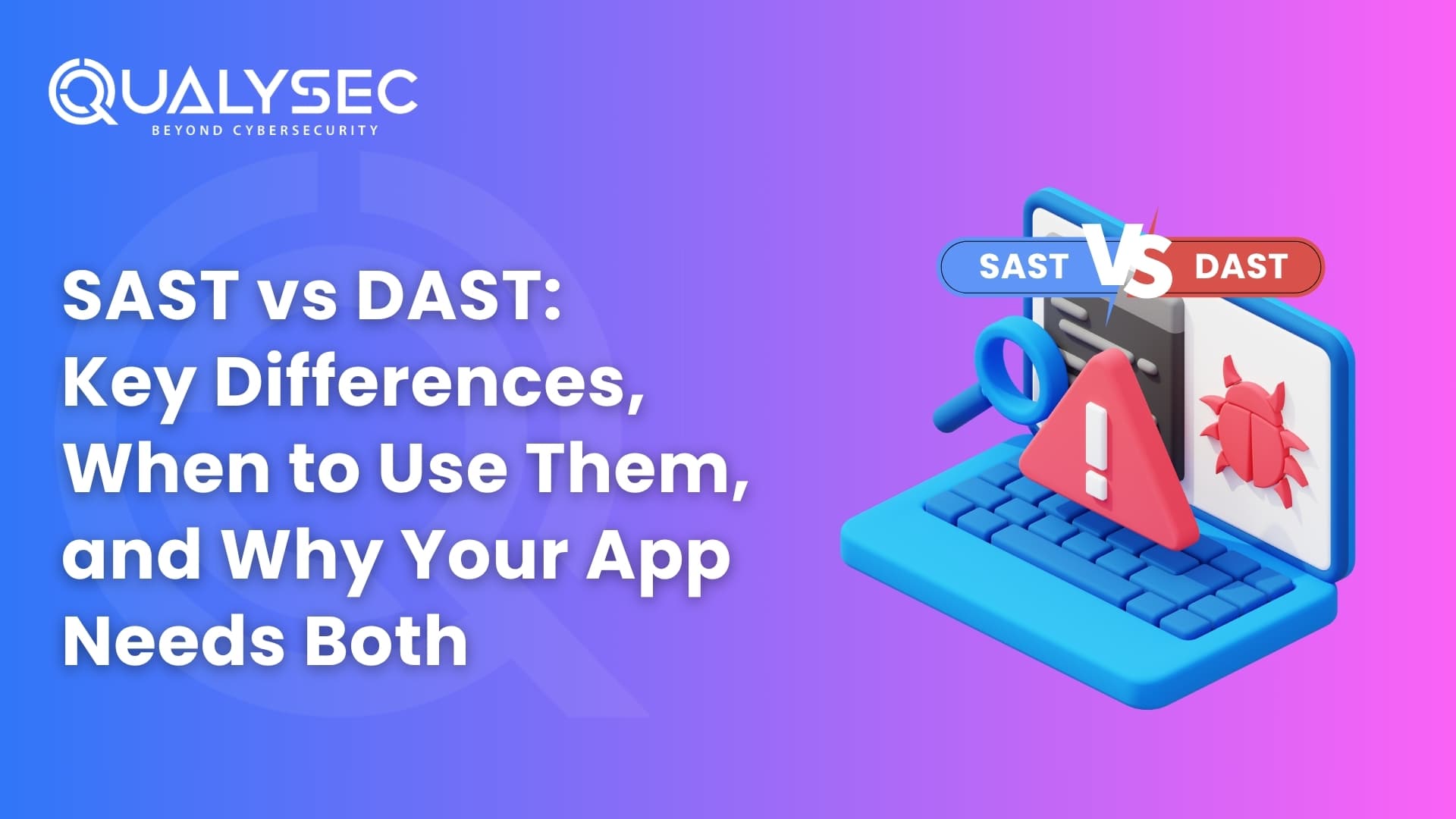 SAST vs DAST