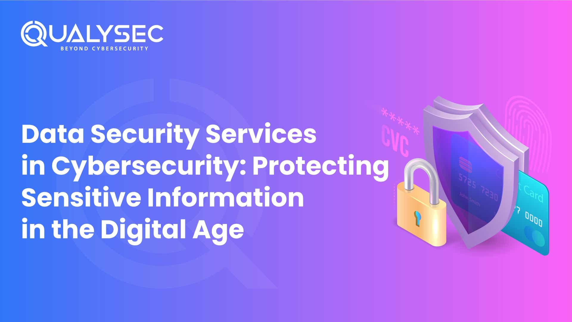 Data Security Services in Cybersecurity