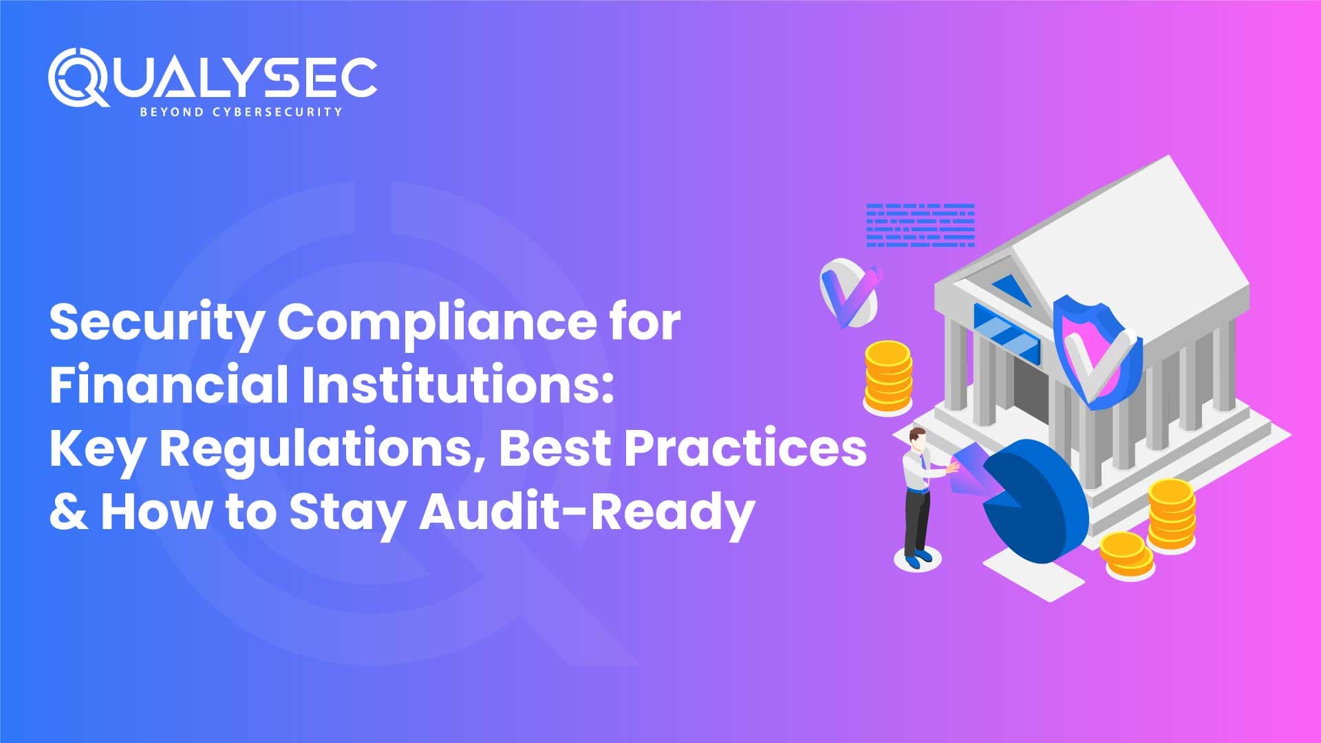 Security Compliance for Financial Institutions