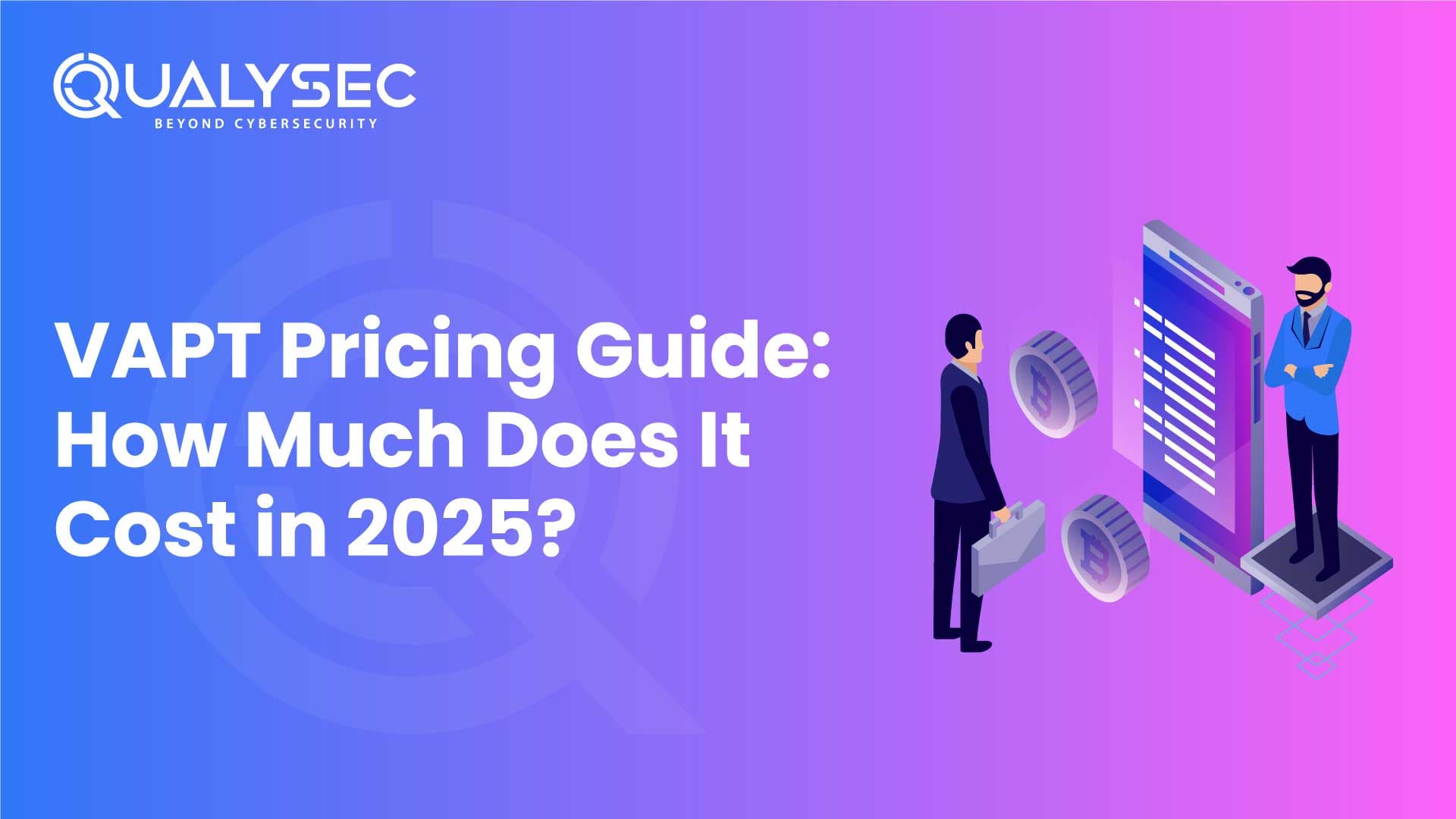 VAPT Pricing Guide How Much Does It Cost in 2025
