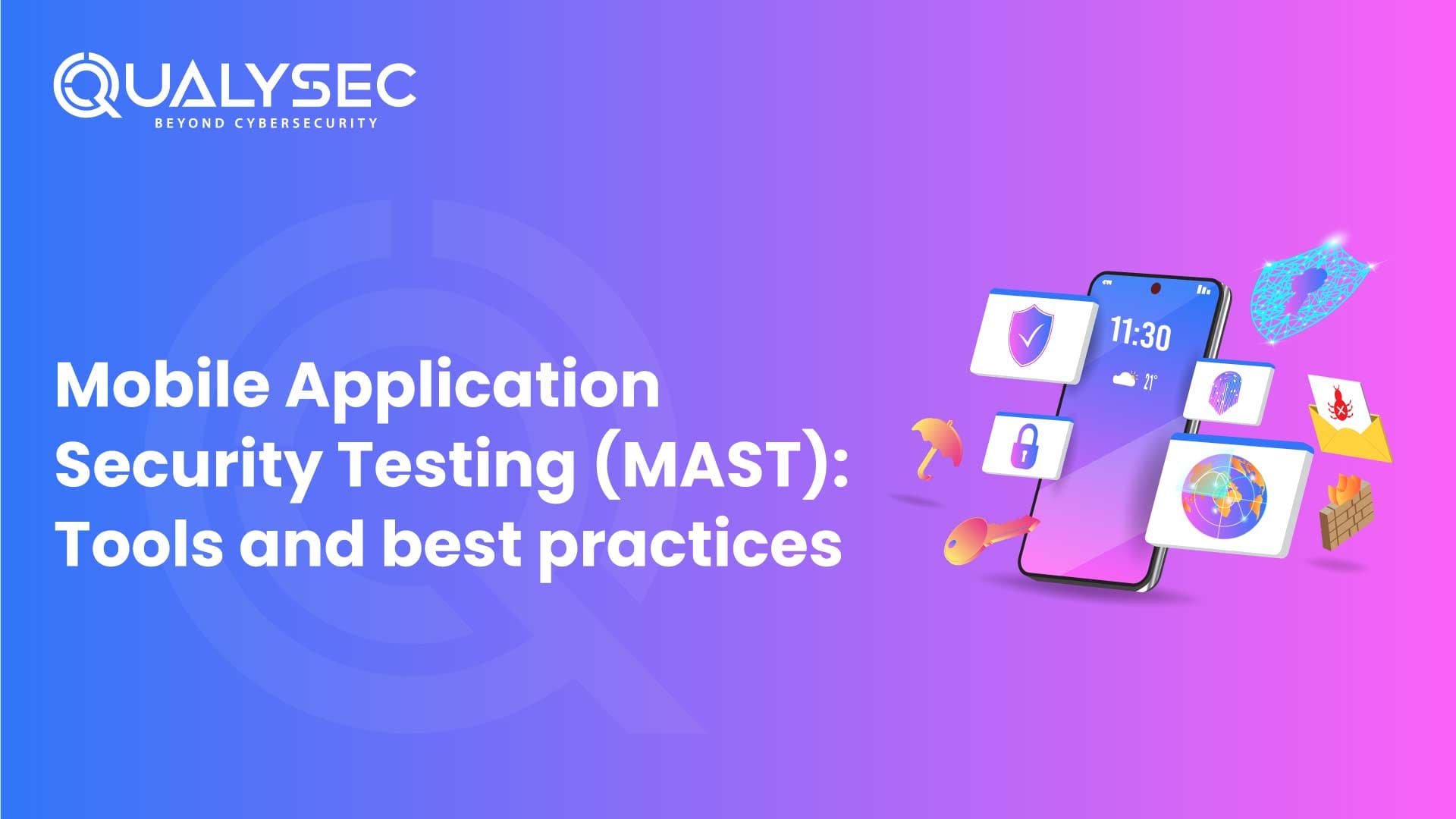 Mobile Application Security Testing (MAST)