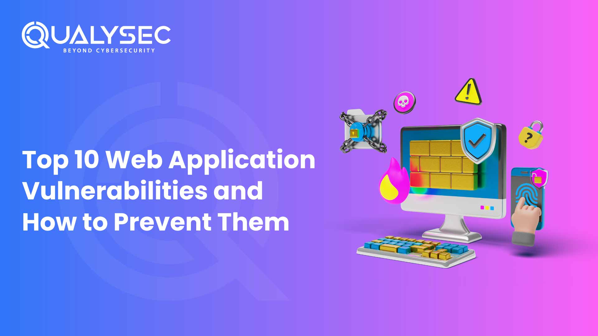 Top 10 Web Application Vulnerabilities