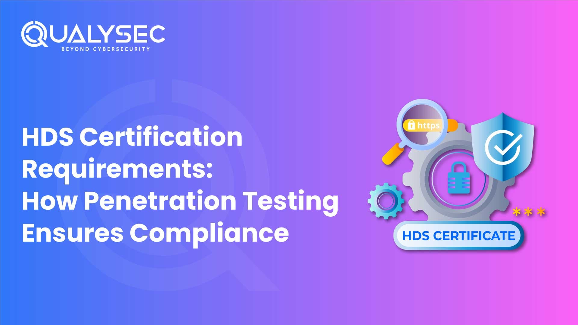 HDS Certification Requirements: How Penetration Testing Ensures Compliance