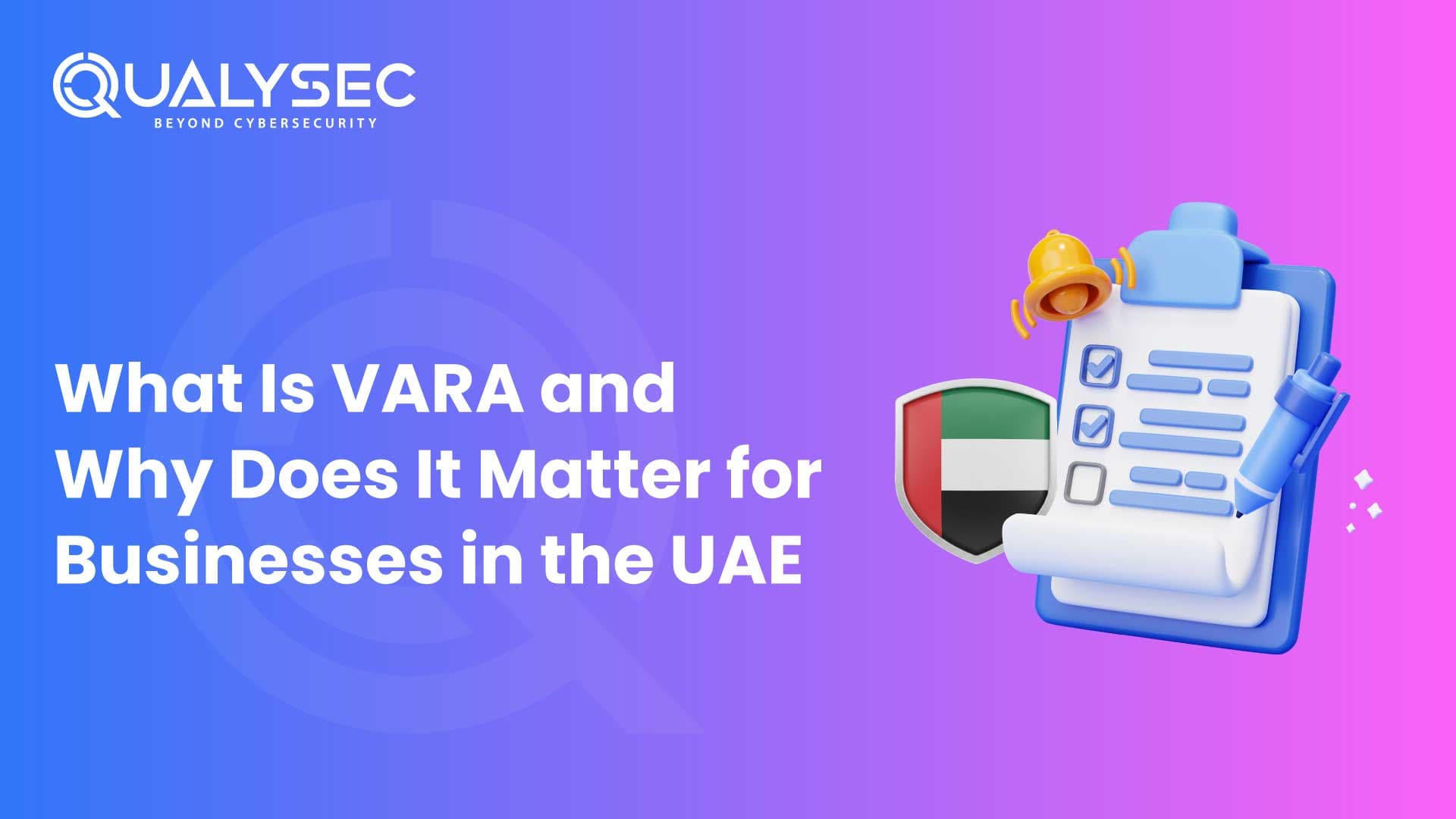 What Is VARA and Why Does It Matter for Businesses in the UAE