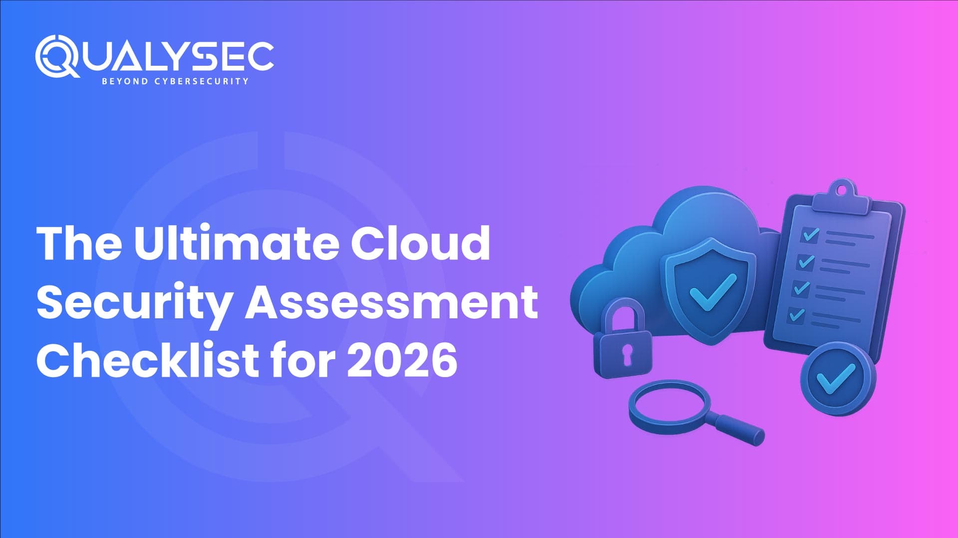 The Ultimate Cloud Security Assessment Checklist