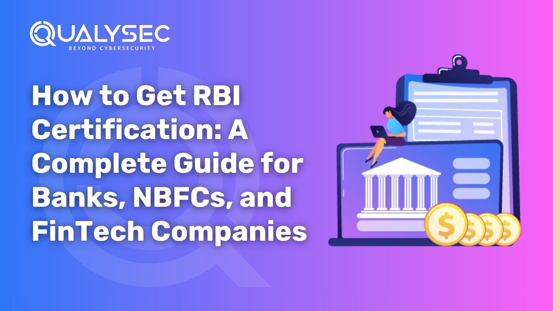 How to Get RBI Certification A Complete Guide for Banks, NBFCs, and FinTech Companies