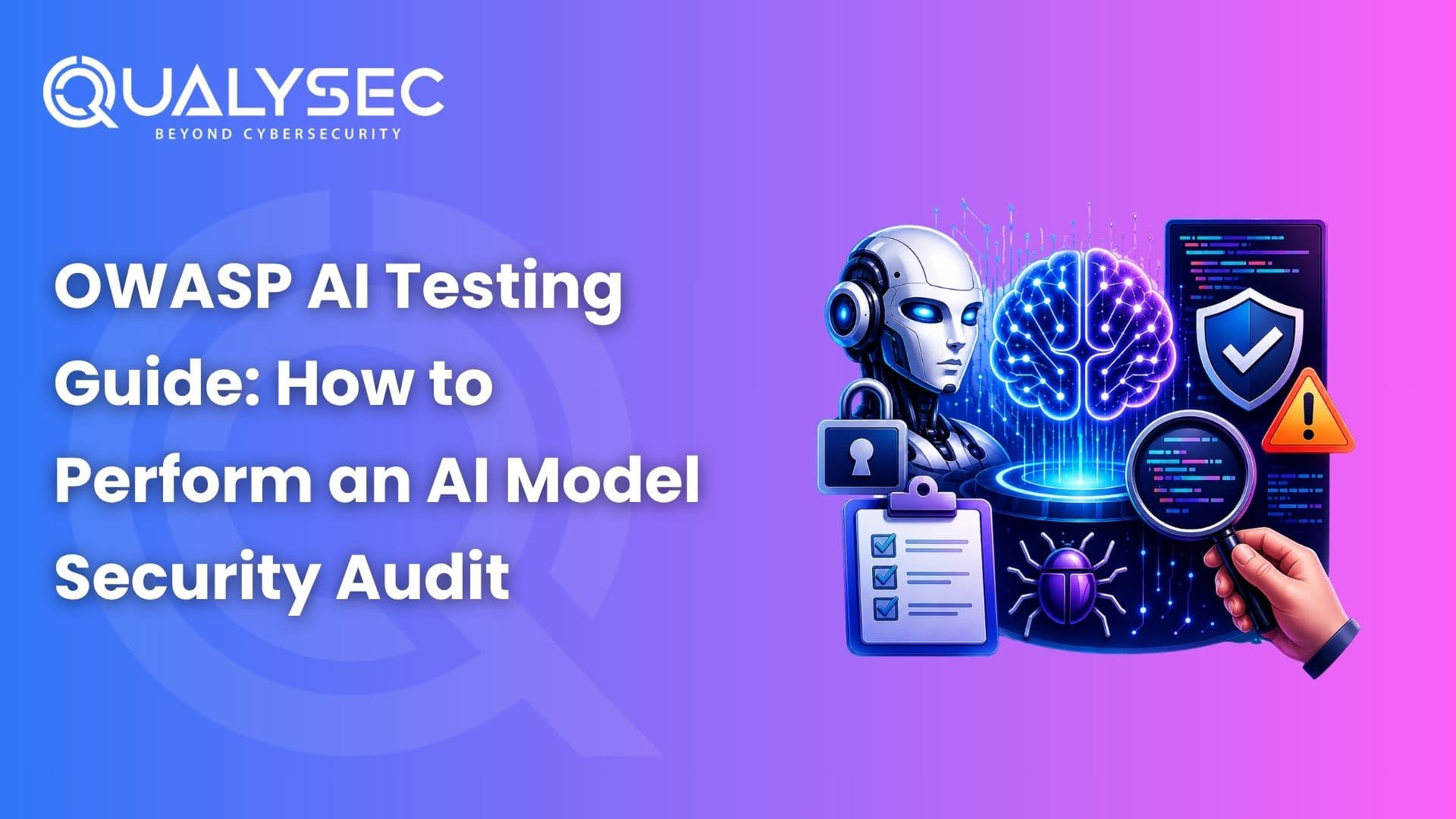 OWASP AI Testing Guide How to Perform an AI Model Security Audit