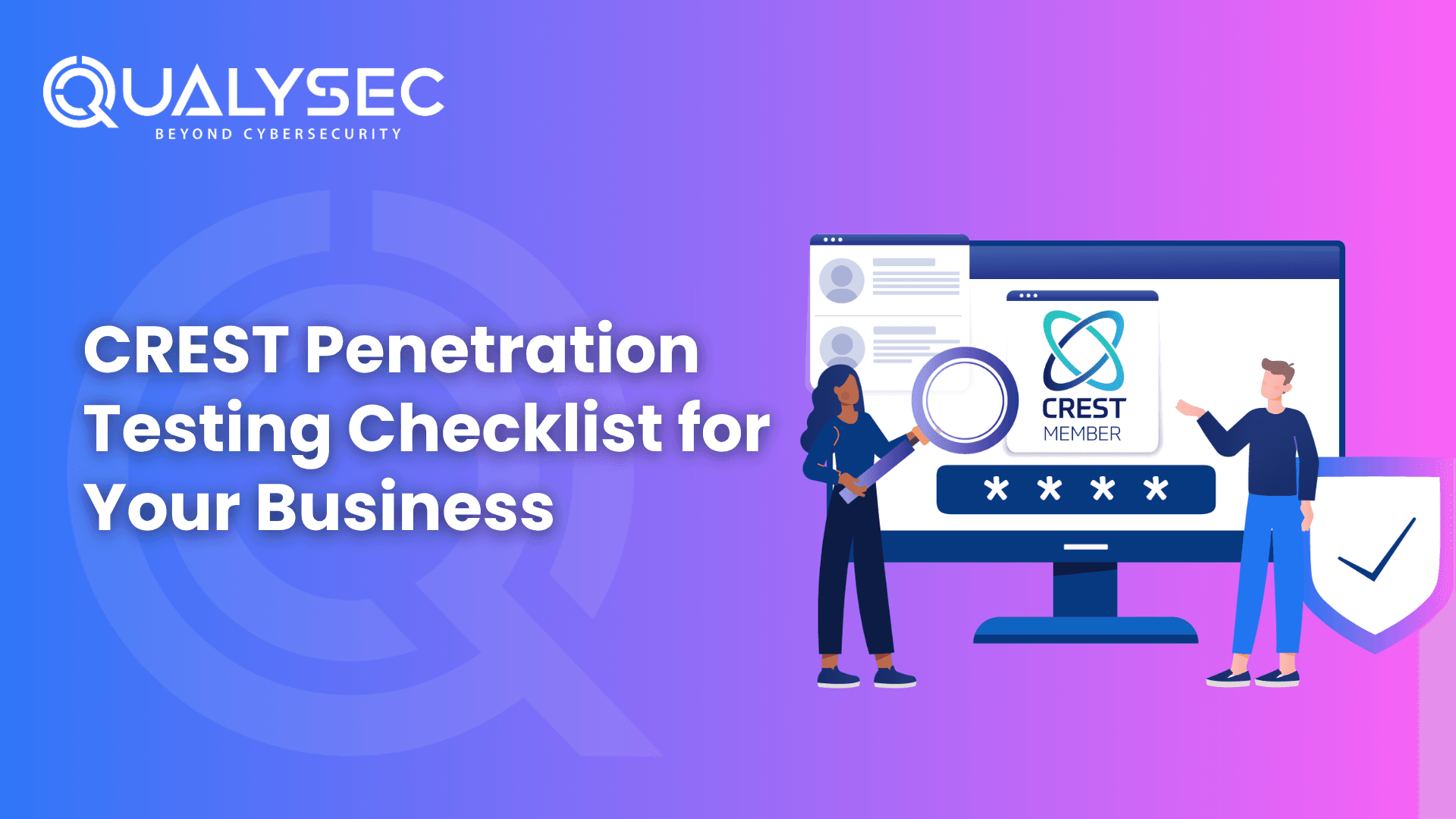Featured image for CREST Penetration Testing Checklist for Your Business