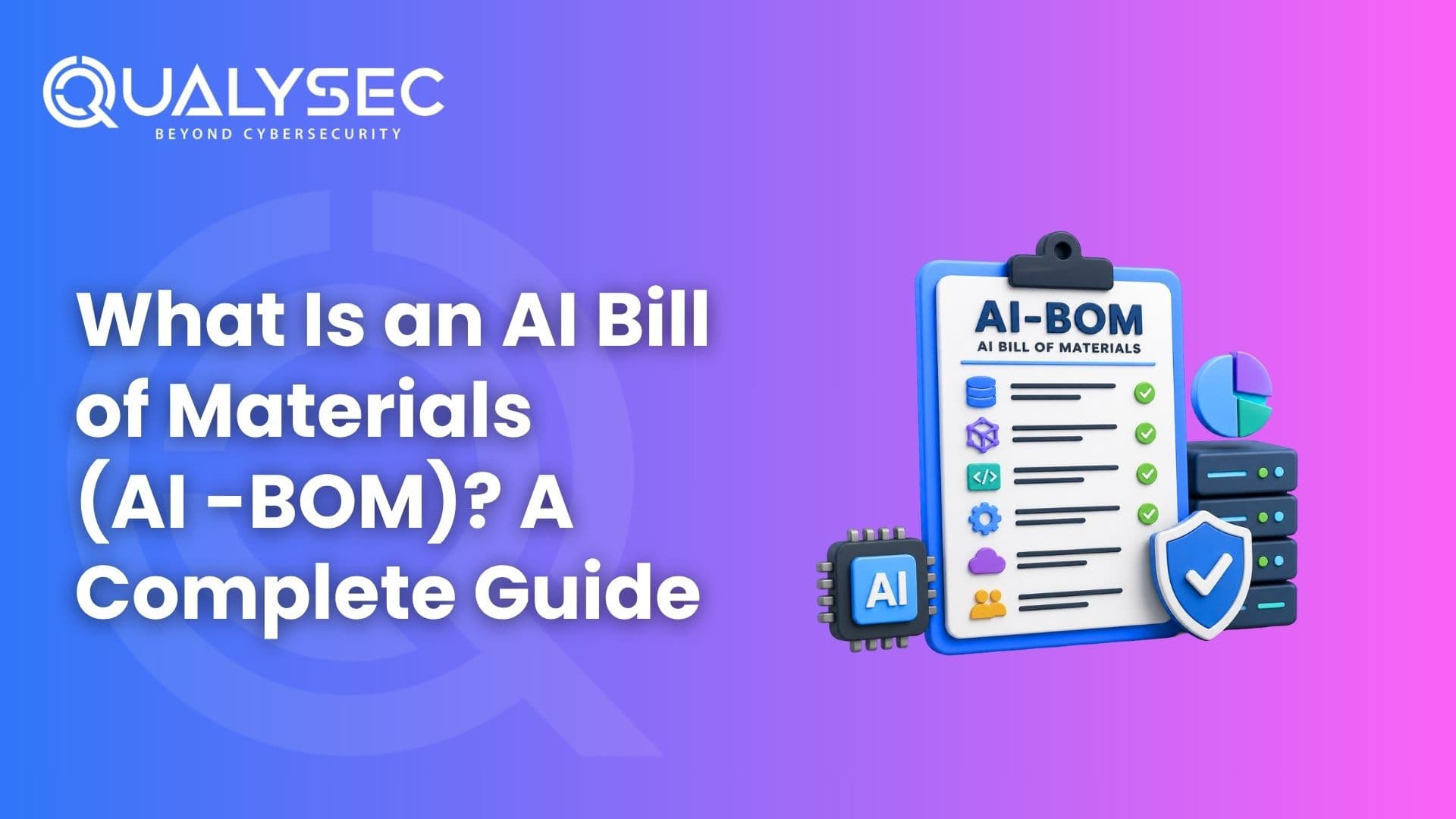 What Is an AI Bill of Materials (AI BOM) A Complete Guide