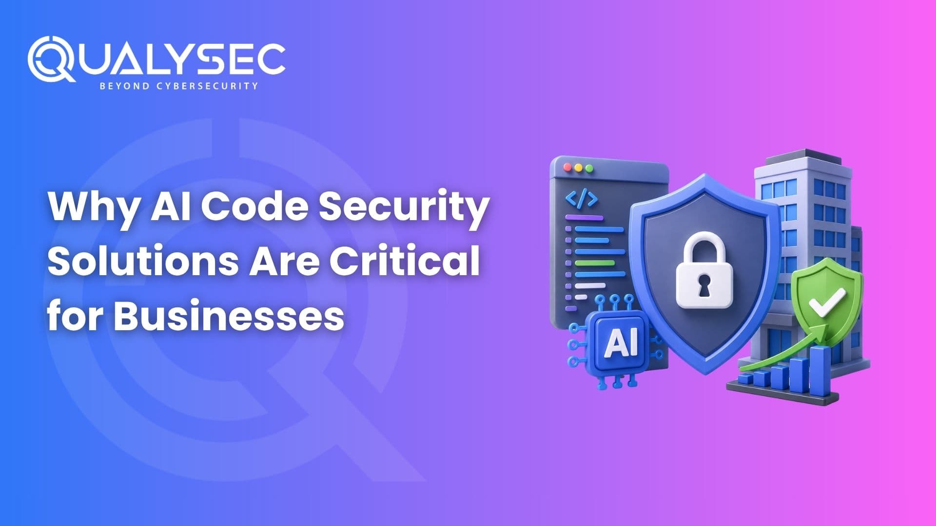 Why AI Code Security Solutions Are Critical for Businesses