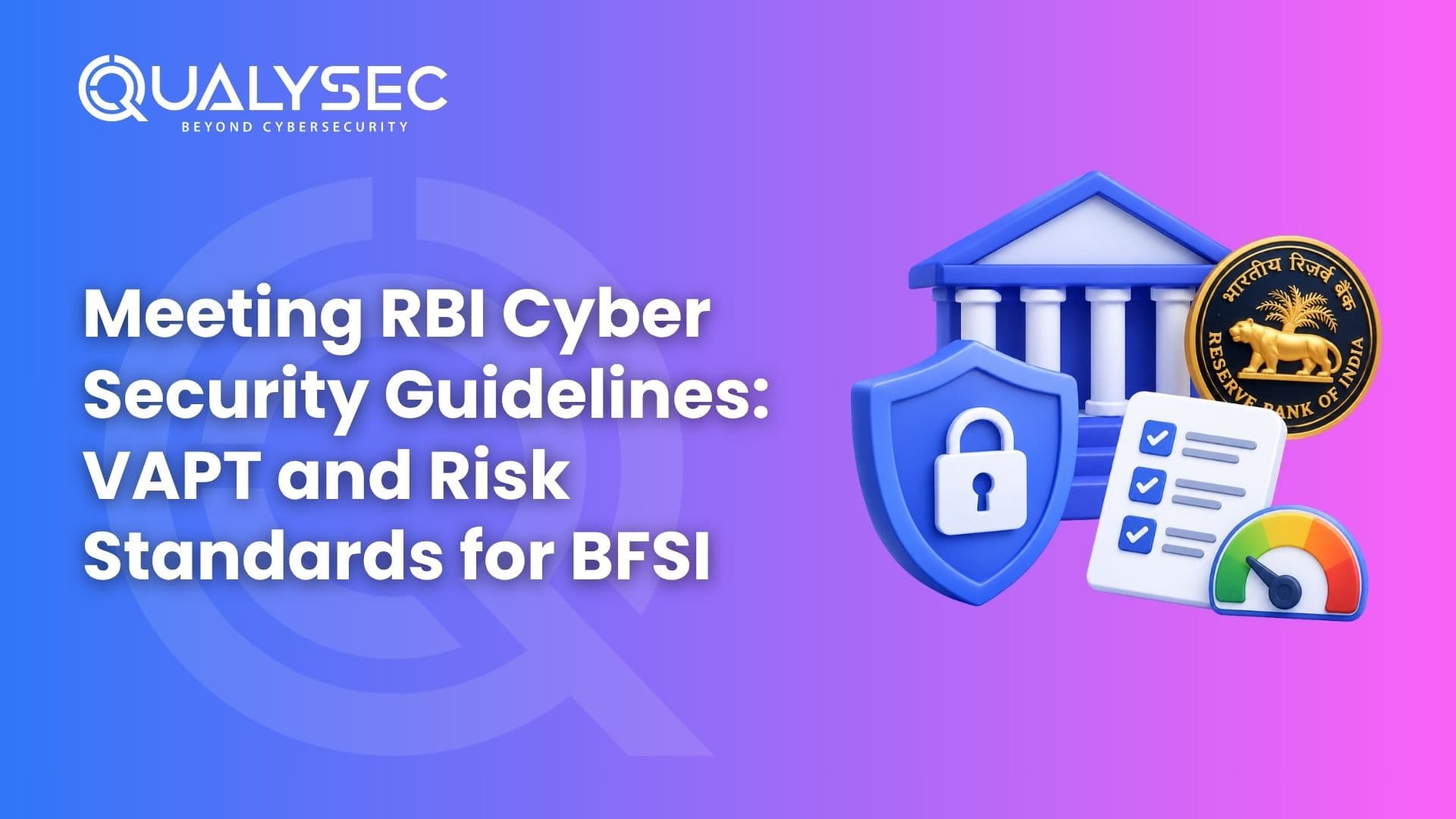 Meeting RBI Cyber Security Guidelines VAPT and Risk Standards for BFSI