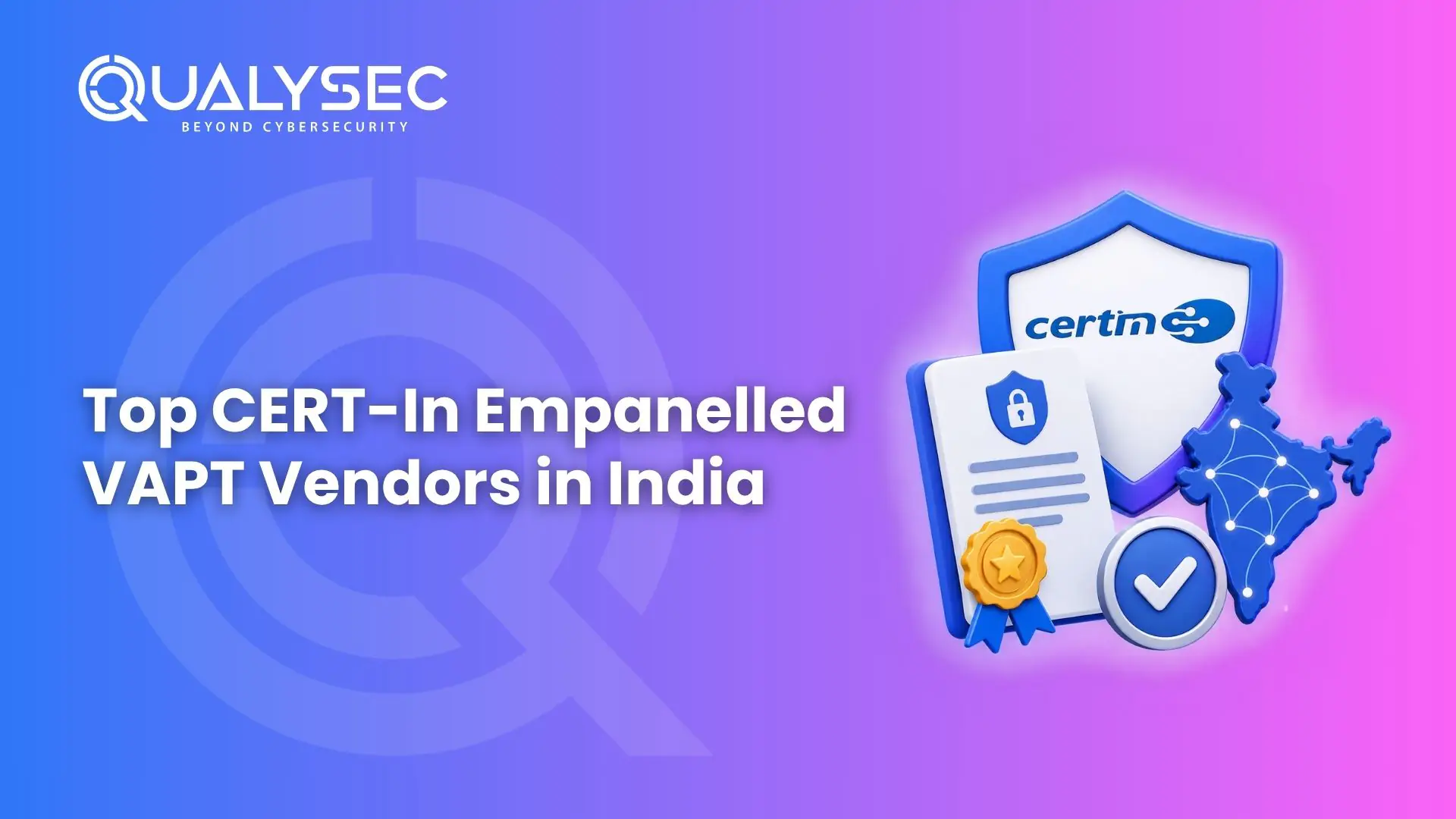 Top CERT-In Empanelled VAPT Vendors in India