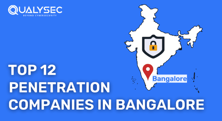 Top 12 Penetration Companies in Bangalore