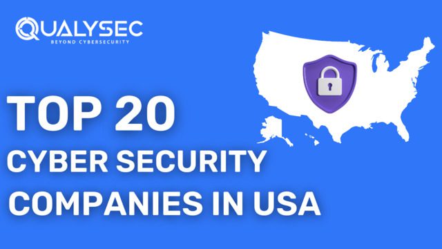Top 20 Cybersecurity Companies in USA