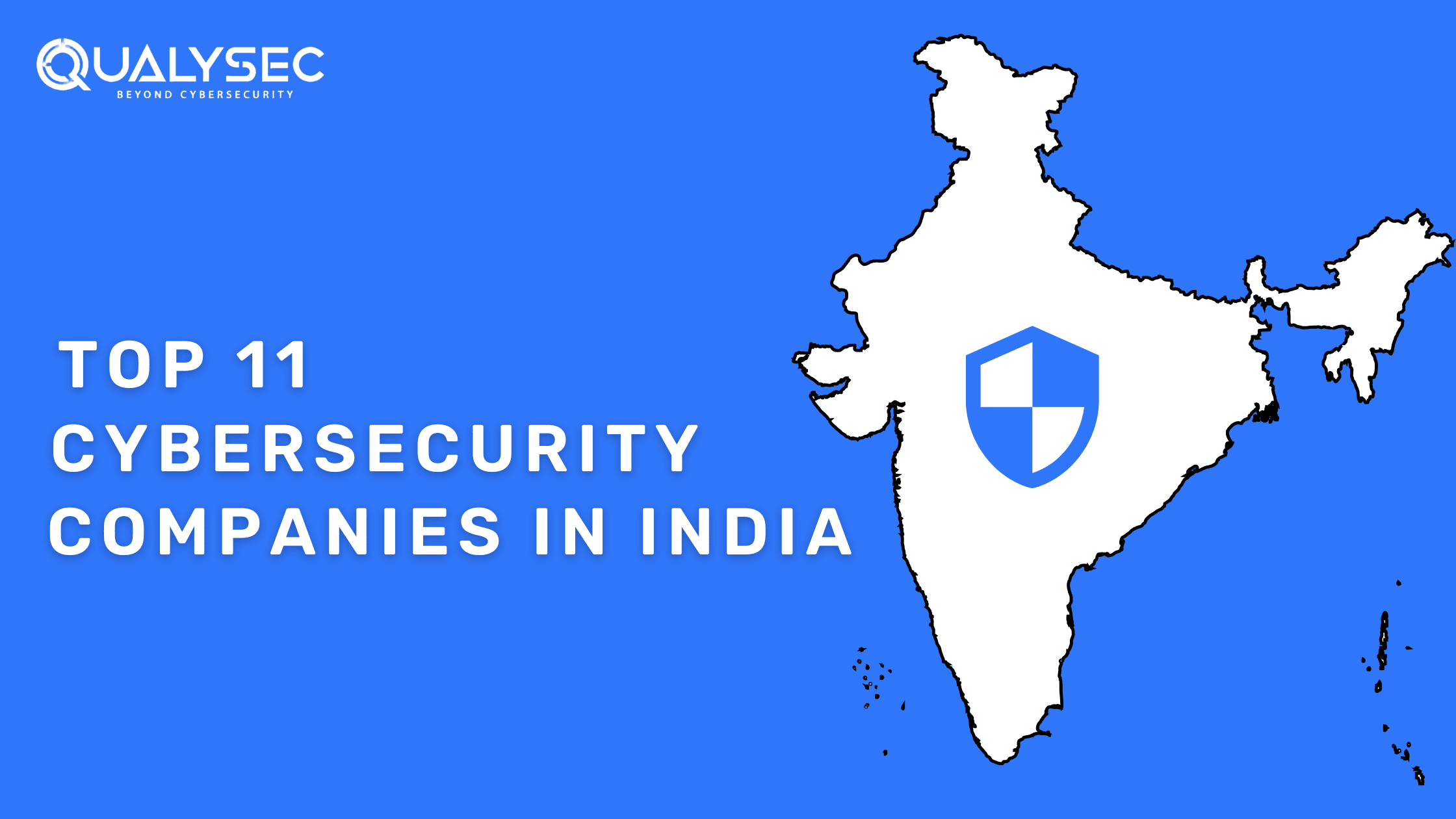Top 11 Cybersecurity companies in India
